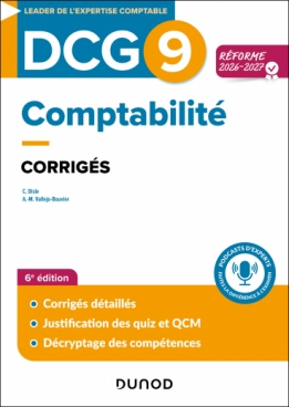 DCG 9 - Comptabilité - Corrigés - Réforme 2026-2027