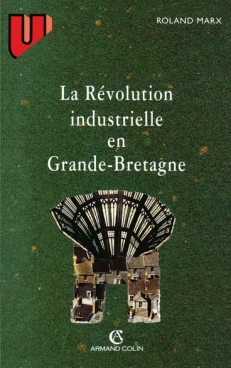 La révolution industrielle en Grande-Bretagne