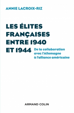 Les élites françaises entre 1940 et 1944