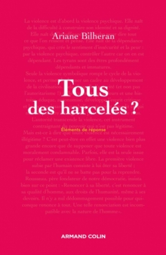 Tous des harcelés ?
