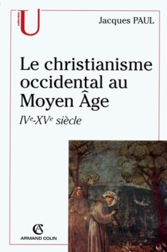 Le christianisme occidental au Moyen Âge