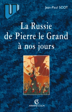 La Russie de Pierre le Grand à nos jours