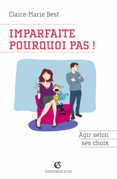 Imparfaite, pourquoi pas !