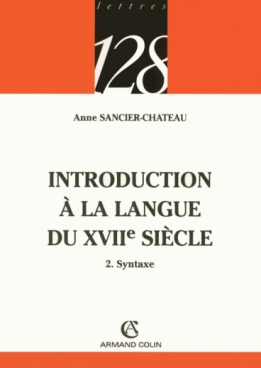 Introduction à la langue du XVIIe siècle