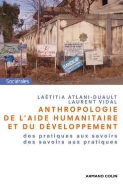 Anthropologie de l'aide humanitaire et du développement