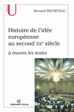 Histoire de l'idée européenne au second XXe siècle à travers les textes