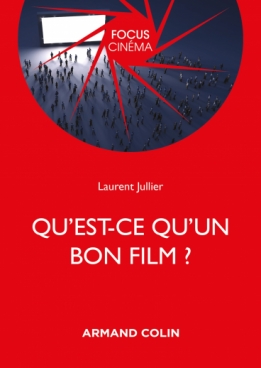 Qu'est-ce qu'un bon film ?