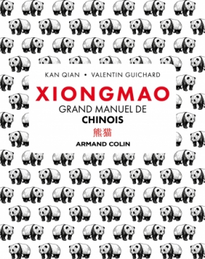 Xiongmao - Grand manuel de chinois