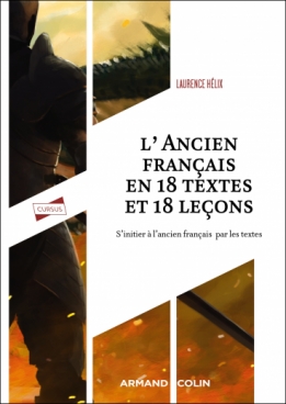 L'Ancien français en 18 textes et 18 leçons