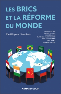 Les BRICS et la réforme du monde