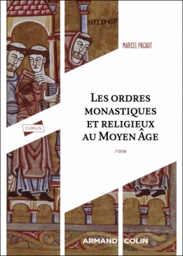 Les ordres monastiques et religieux au Moyen Âge