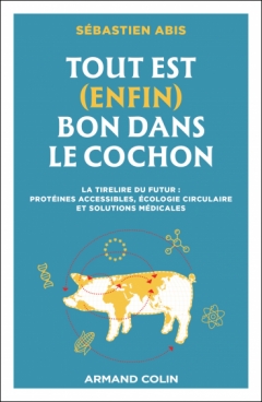 Tout est (enfin) bon dans le cochon
