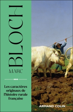 Les caractères originaux de l'histoire rurale française