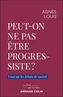 Peut-on ne pas être progressiste ?