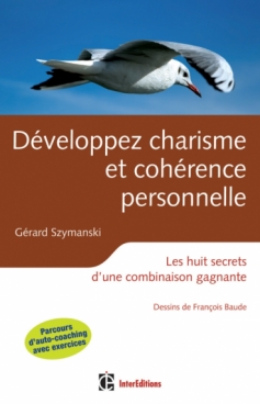 Développez charisme et cohérence personnelle - 2ème édition