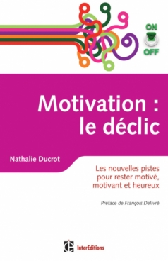 Motivation on/off : le déclic