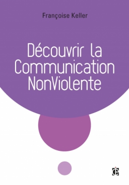 Découvrir la Communication NonViolente