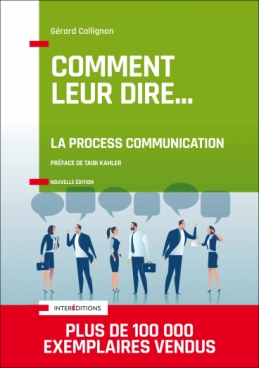 Comment leur dire... La Process Communication