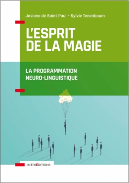 L'Esprit de la Magie - La Programmation Neuro-Linguistique