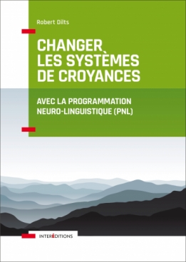 Changer les systèmes de croyance avec la PNL