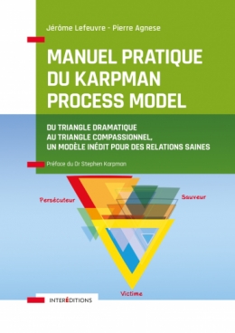 Manuel pratique du Karpman Process Model