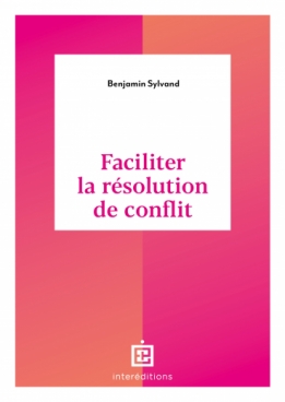 Faciliter la résolution de conflit