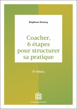 Coacher, 6 étapes pour structurer sa pratique