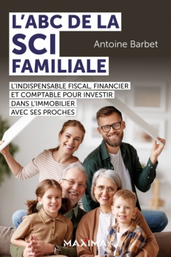 L'ABC de la SCI familiale