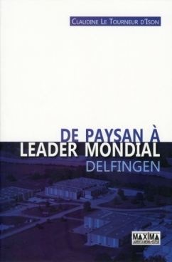 De paysan à leader mondial Delfingen