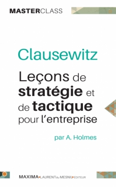 Leçons de stratégie et de tactique pour l'entreprise