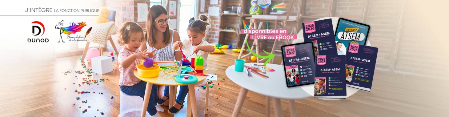 Concours ATSEM/ASEM : Dunod et Trouvix au service de votre réussite !