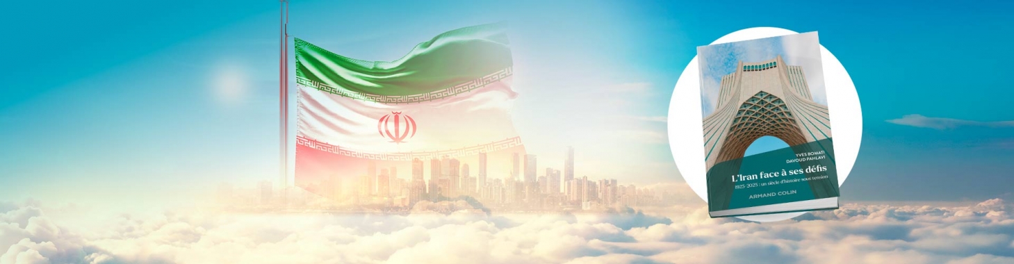 L'Iran face à ses défis 1925-2025 : un siècle d'histoire sous tension