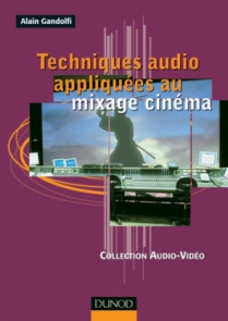 Techniques audio appliquées au mixage cinéma