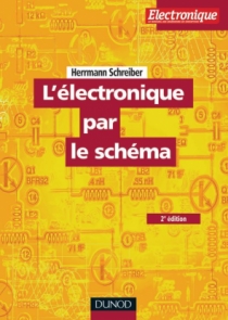 L'électronique par le schéma