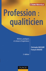 Profession : qualiticien