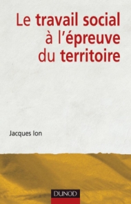 Le travail social à l'épreuve du territoire