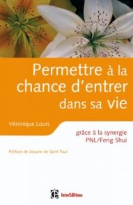 Permettre à la chance d'entrer dans sa vie