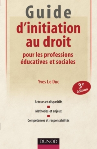 Guide d'initiation au droit pour les professions éducatives et sociales