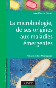 La microbiologie, de ses origines aux maladies émergentes