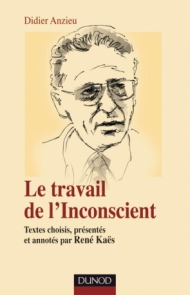 Le travail de l'Inconscient