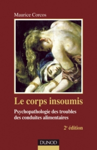 Le corps insoumis - 2e edition