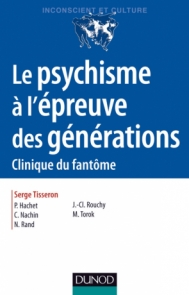 Le psychisme à l'épreuve des générations