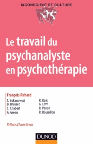 Le travail du psychanalyste en psychothérapie