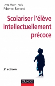 Scolariser l'élève intellectuellement précoce