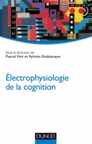 Electrophysiologie de la cognition