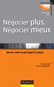 Négocier plus, Négocier mieux