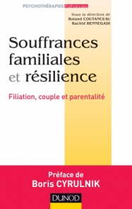 Souffrances familiales et résilience