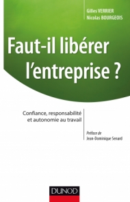 Faut-il libérer l'entreprise ?