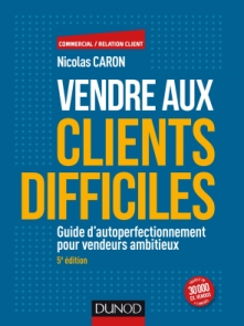 Vendre aux clients difficiles