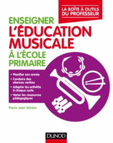Enseigner l'éducation musicale à l'école primaire